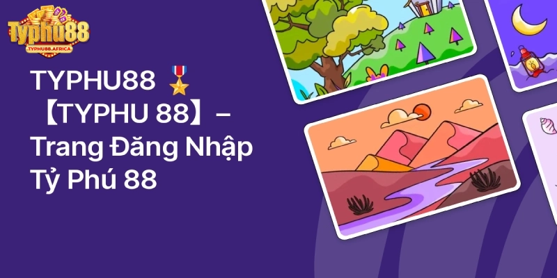 Lưu ý bảo mật khi sử dụng tài khoản đăng nhập Typhu88